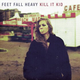 Feet Fall Heavy Kill It Kid