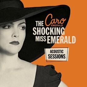 Shocking Miss Emerald.. Caro Emerald