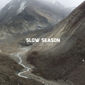 Mountains Slow Season