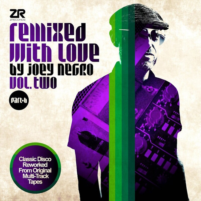 Remixed With Love By Joey Negro Vol. Two Part B