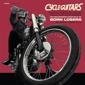 Cycle Guitars Born Losers