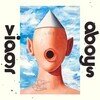 Viagr Aboys (Indie Exclusive)