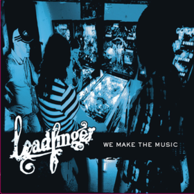 We Make The Music Leadfinger