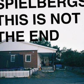 This Is Not The End Spielbergs