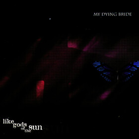 Like Gods Of The Sun My Dying Bride