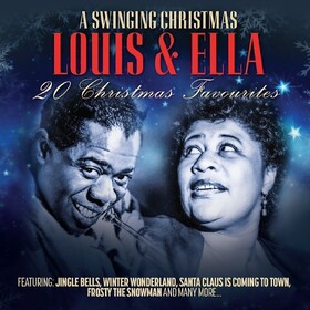 A Swinging Christmas Ella Fitzgerald & Louis Armstrong
