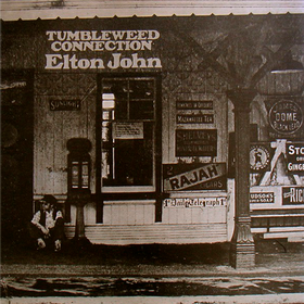 Tumbleweed Connection Elton John