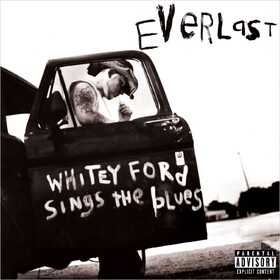 Whitey Ford Sings The Blues (Limited Edition) Everlast