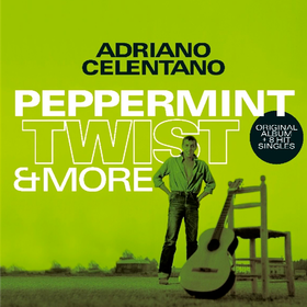 Peppermint Twist & More Adriano Celentano