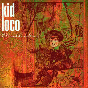 A Grand Love Story Kid Loco