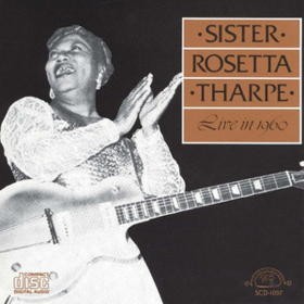 Live In 1960 Sister Rosetta Tharpe