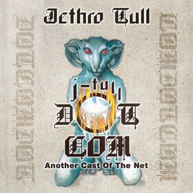 J-Tull Dot Com: Another Cast Of The Net Jethro Tull