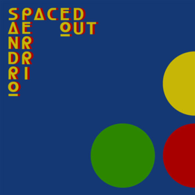 Spaced Out Sandro Perri
