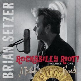 Rockabilly Riot! Vol. One Brian Setzer