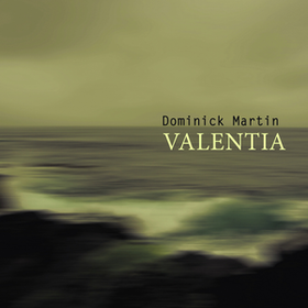 Valentia Dominick Martin