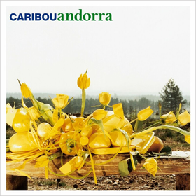 Andorra (15th Anniversary Edition) Caribou