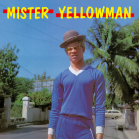 Mister Yellowman Yellowman