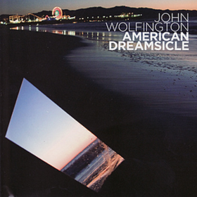 American Dreamsicle John Wolfington
