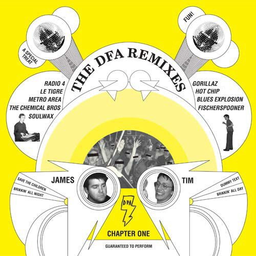 The DFA Remixes Chapter One