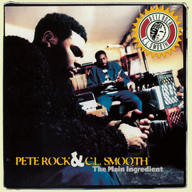 The Main Ingredient Pete Rock & C.L. Smooth
