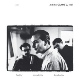 Jimmy Giuffre 3, 1961 Jimmy Giuffre