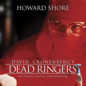 Dead Ringers Howard Shore