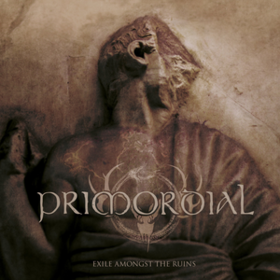 Exile Amongst The Ruins Primordial