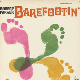 Barefootin' Robert Parker