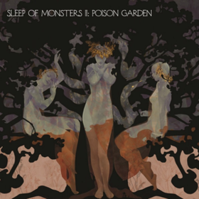 Ii: Poison Garden Sleep Of Monsters