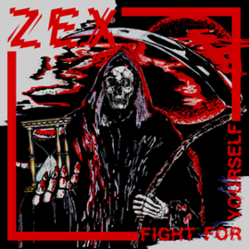 Fight For Yourself Zex