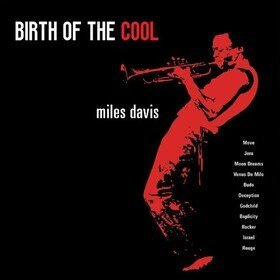 Birth Of The Cool (White/Red Splatter Vinyl) Miles Davis