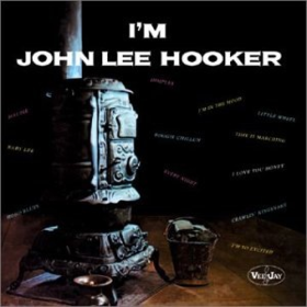 I'm John Lee Hooker John Lee Hooker