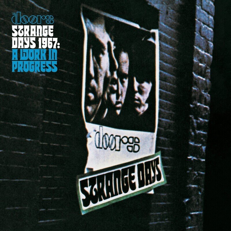 Strange Days 1967 A Work In Progress