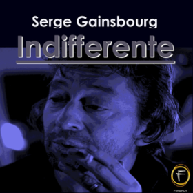 Indifferente Serge Gainsbourg