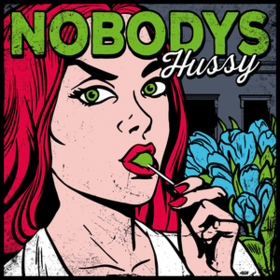 Hussy Nobodys