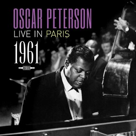 Live In Paris 1961 Oscar Peterson