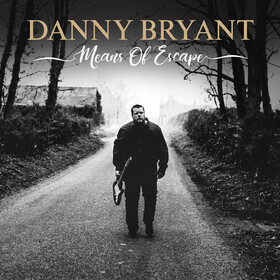 Means Of Escape Danny Bryant