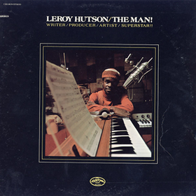 The Man! Leroy Hutson