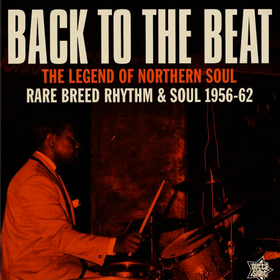 Back To The Beat: Rare Breed Rhythm & Soul 1956-62 Various Artists
