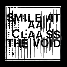 Smile At The Void Claass