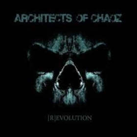 Revolution Architects Of Chaoz