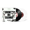 Dont Be Dumb  Shirthead Alternative Cover