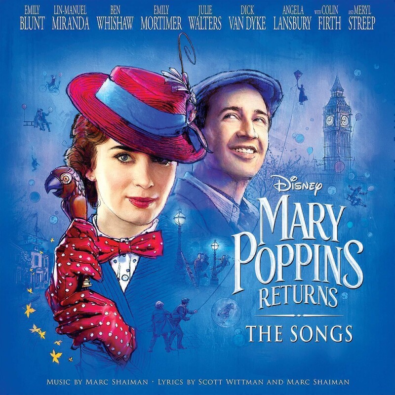 Mary Poppins Returns (The Songs)