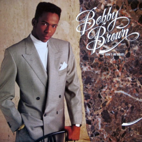 Don't Be Cruel Bobby Brown