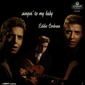 Singin' To My Baby Eddie Cochran