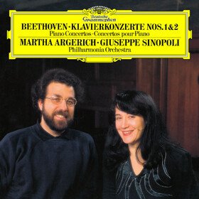 Beethoven: Klavierkonzerte Nos. 1 & 2 Martha Argerich, Giuseppe Sinopoli, Philharmonia Orchestra