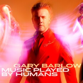 Music Played By Humans Gary Barlow