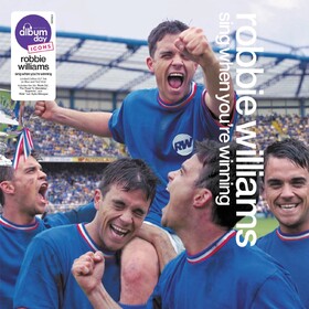 Sing When You're Winning Robbie Williams