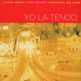 I Can Hear The Heart Beat Yo La Tengo