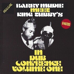 Harry Mudie Meet King Tubby In Dub Confrence Volume One Harry Mudie